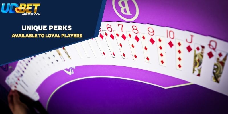 Unique perks available to loyal players